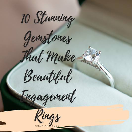 10 Stunning Gemstones That Make Beautiful Engagement Rings
