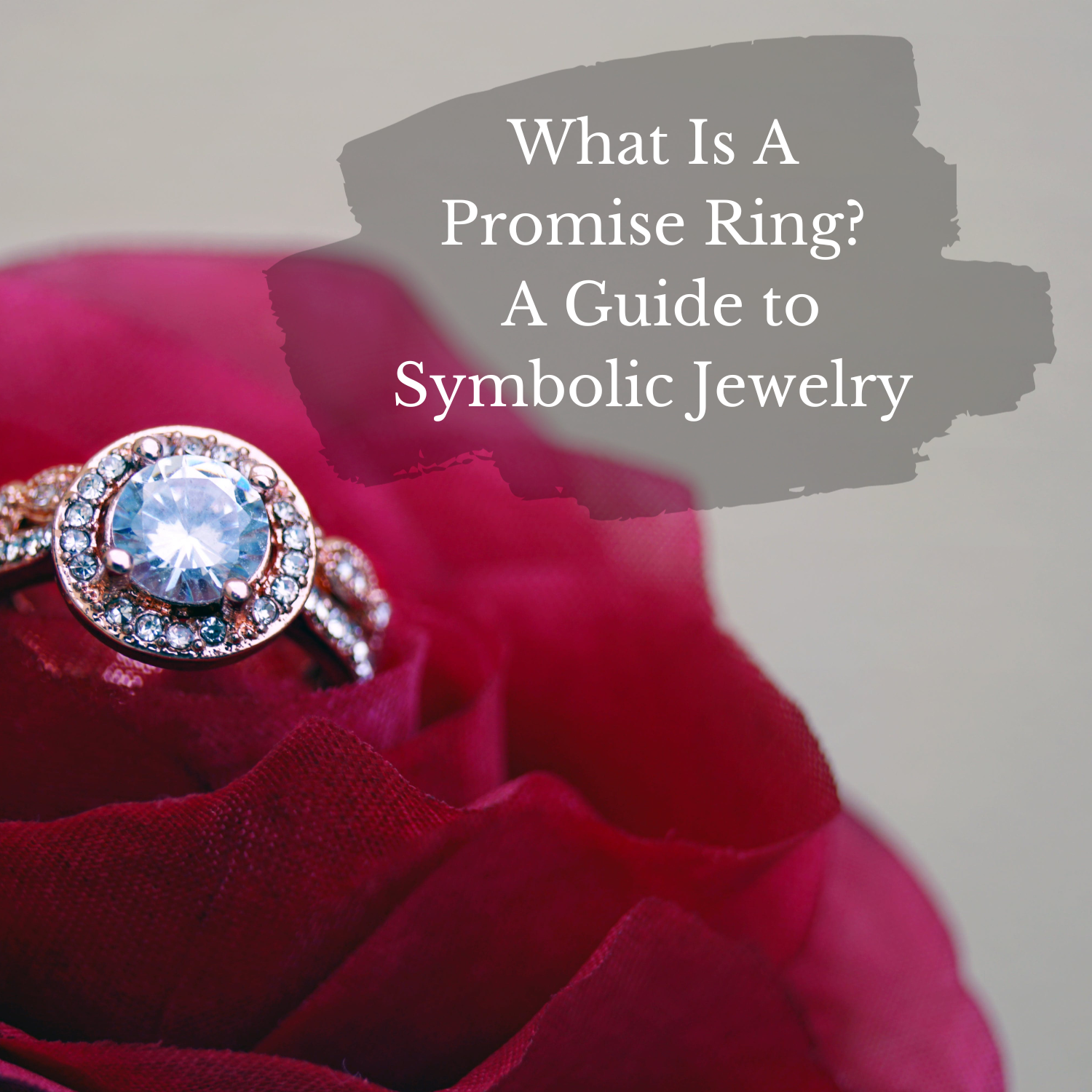 What Is A Promise Ring? A Guide to Symbolic Jewelry ∣ Gray and Rose