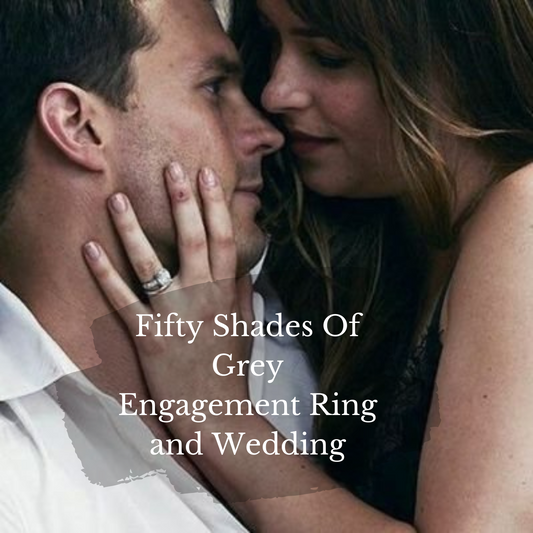 Fifty Shades Of Grey Engagement Ring and Wedding